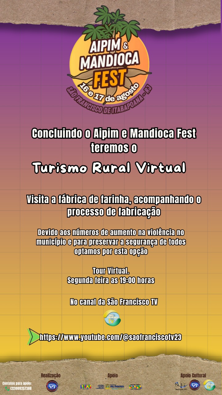 Turismo Rural virtual foi uma opção para as pessoas participarem do encerramento do Aipim e Mandioca Fest