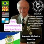 O escritor Roberto Pinheiro Acruche será homenageado em Iracemápolis, SP, com a Comenda “Cora Coralina” pela ACLAB