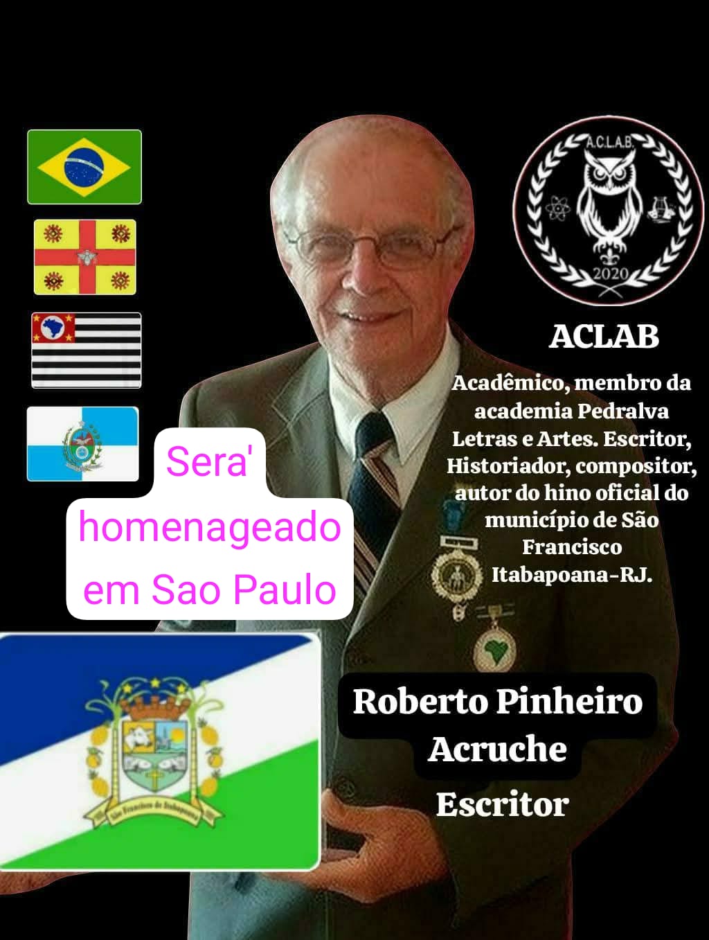 O escritor Roberto Pinheiro Acruche será homenageado em Iracemápolis, SP, com a Comenda “Cora Coralina” pela ACLAB